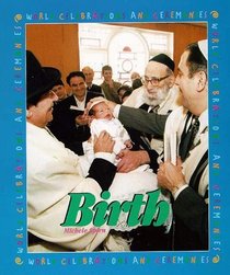 Birth (World Celebrations and Ceremonies)
