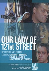 Our Lady of 121st Street (L.A. Theatre Works Audio Theatre Collection)