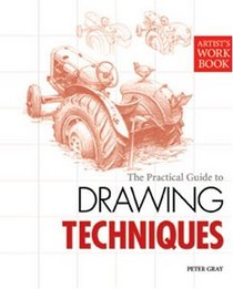 Artist's Workbook - Drawing Techniques (Artist's Workbooks)