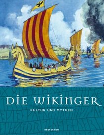 Les Vikings : culture et mythes
