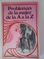 Problemas De LA Mujer De LA A A Laz (Spanish Edition)