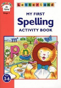 My First Spelling Activity Book (Letterland at Home)