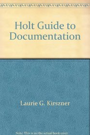 Holt Guide to Documentation