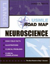 USMLE Road Map: Neuroscience (LANGE Basic Science)