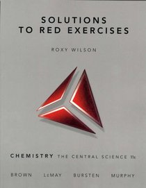 Solutions to Red Exercises for Chemistry: The Central Science