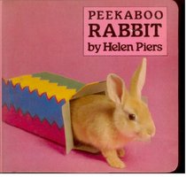 Peek-A-Boo Rabbit (Peekaboo Rabbit 4)