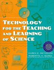 Technology for Teaching and Learning of Science