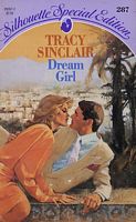 Dream Girl (Silhouette Special Edition No. 287)