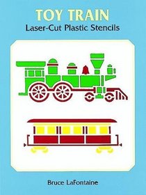 Toy Train Laser-Cut Plastic Stencils (Laser-Cut Stencils)