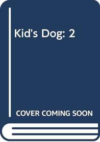 Kid's Dog: A Rapid Training Method for Boys and Girls