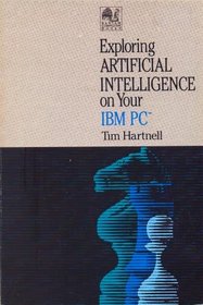 Exploring Artificial Intelligence on Your IBM PC