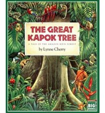 Great Kapok Tree: A Tale of the Amazon Rain Forest (Harcourt Brace Big Books)