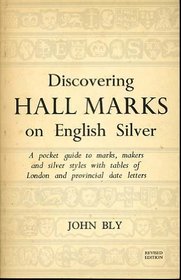 Hall Marks on English Silver (Discovering)