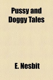 Pussy and Doggy Tales