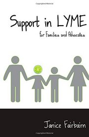 Support in Lyme for Families and Advocates