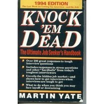 Knock 'em Dead: The Ultimate Job Seeker's Handbook