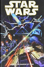 In the Shadow of Yavin, Volume 2 (Star Wars (Dark Horse))