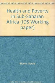 Health and Poverty in Sub-Saharan Africa (IDS Working paper)