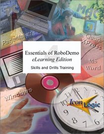 Essentials of RoboDemo 4: eLearning Edition