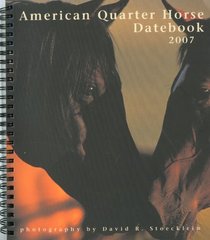 2007 American Quarter Horse Datebook