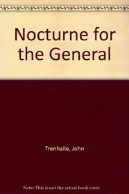 Nocturne for the General