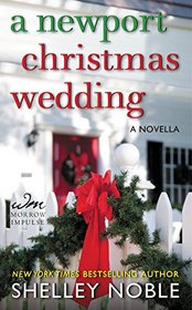 A Newport Christmas Wedding: A Novella