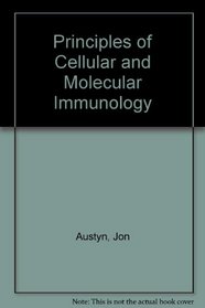 Principles of Cellular  Molecular Immunology