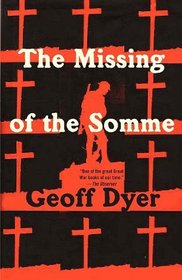 The Missing of the Somme (Vintage)