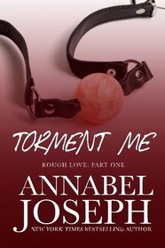Torment Me (Rough Love) (Volume 1)