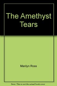 The Amethyst Tears