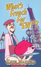 What's French For 'Ew'? (Emily, Bk 3)