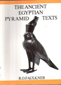 The Ancient Egyptian Pyramid Texts (Egyptology)