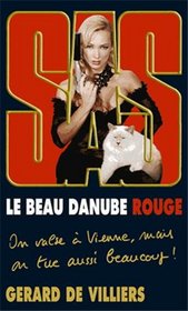 Le Beau Danube Rouge (French Edition)