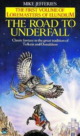 ROAD TO UNDERFALL
