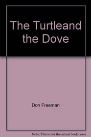 The Turtle and the Dove