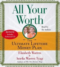 All Your Worth : The Ultimate Lifetime Money Plan (Audio CD) (Abridged)