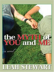 The Myth of You and Me