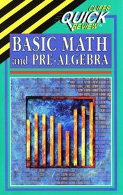 Basic Math and Pre-Algebra (Cliffs Quick Review)