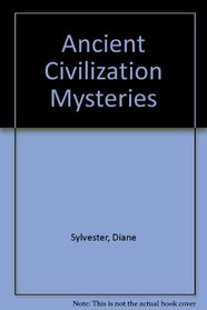 Ancient Civilization Mysteries