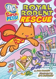 Royal Rodent Rescue (Dc Super-Pets)