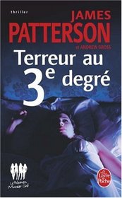 Terreur Au 3e Degre (French Edition)