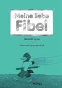 Meine liebe Fibel. Ausgabe A. Schreiblehrgang. Lateinische Ausgangsschrift. RSR. (Lernmaterialien)