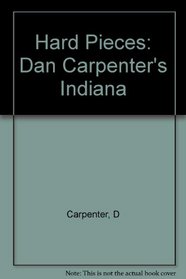Hard Pieces: Dan Carpenter's Indiana