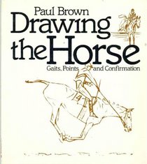 Drawing the horse: Gaits, points, and confirmation