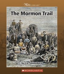 The Mormon Trail (Watts Library)