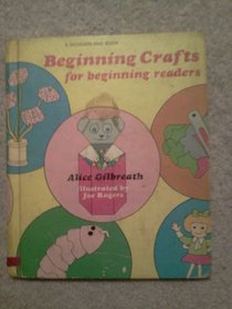 Beginning crafts for beginning readers (Wonderland books)