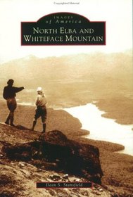 North Elba and Whiteface Mountains (NY)   (Images of America)