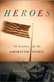 Heroes: 50 Stories of the American Spirit