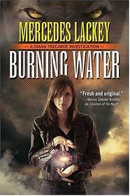 Burning Water (Diana Tregarde, Bk 1)