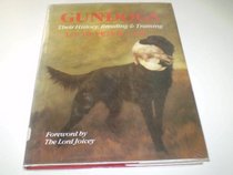 Gundogs: Their History, Breeding & Training
